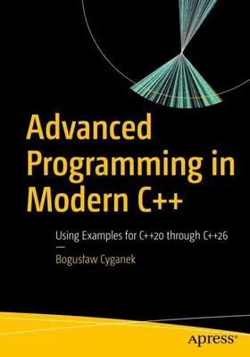 Cyganek |  Advanced Programming in Modern C++ | Buch |  Sack Fachmedien