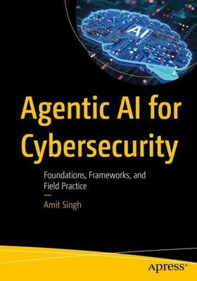 Singh |  Agentic AI for Cybersecurity | Buch |  Sack Fachmedien
