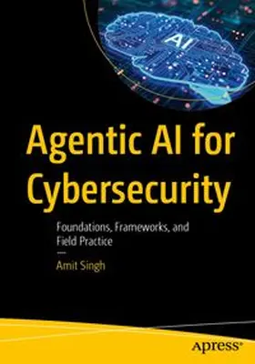 Singh | Agentic AI for Cybersecurity | E-Book | www.sack.de