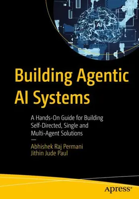 Permani / Paul |  Building Agentic AI Systems | Buch |  Sack Fachmedien
