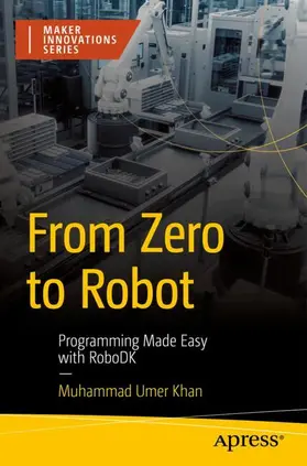 Umer Khan |  From Zero to Robot | Buch |  Sack Fachmedien