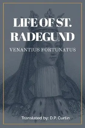  Life of St. Radegund | eBook | Sack Fachmedien