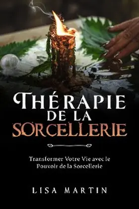 Martin |  Thérapie  de la  Sorcellerie | eBook | Sack Fachmedien