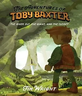 Wright |  The Adventures of Toby Baxter | eBook | Sack Fachmedien