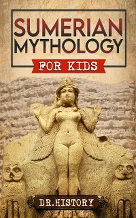 History |  Sumerian Mythology | eBook | Sack Fachmedien