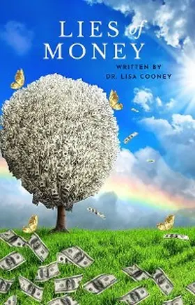 Cooney |  The Lies of Money | eBook | Sack Fachmedien