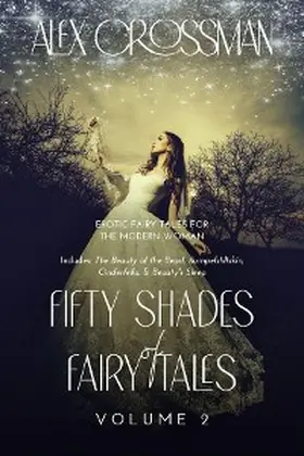 Crossman |  Fifty Shades of Fairy Tales Volume 2 | eBook | Sack Fachmedien