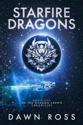 Ross |  StarFire Dragons | eBook | Sack Fachmedien
