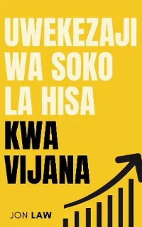 Law |  Mwongozo wa Uwekezaji wa Soko la Hisa kwa Vijana | eBook | Sack Fachmedien