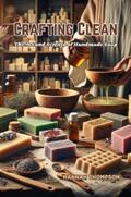 Thompson |  Crafting Clean | eBook | Sack Fachmedien