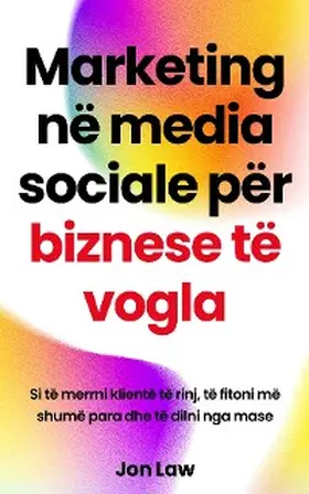 Law |  Marketing në media sociale për biznese të vogla | eBook | Sack Fachmedien