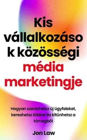 Law |  Kis vállalkozások közösségi média marketingje | eBook | Sack Fachmedien