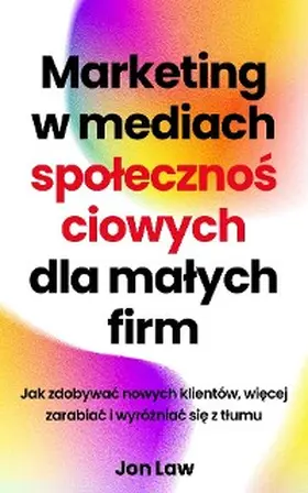 Law |  Marketing w mediach spolecznosciowych dla malych firm | eBook | Sack Fachmedien