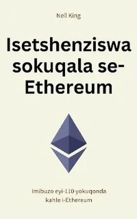 King |  Isetshenziswa sokuqala se-Ethereum | eBook | Sack Fachmedien