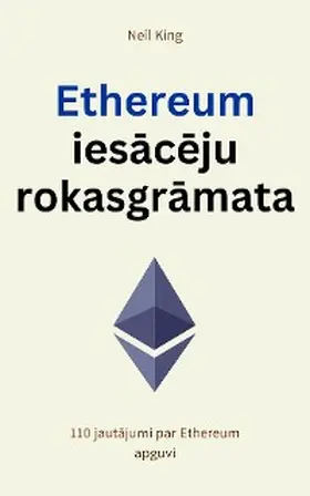 King |  Ethereum iesaceju rokasgramata | eBook | Sack Fachmedien