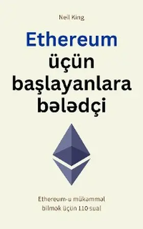 King |  Ethereum üçün baslayanlara b¿l¿dçi | eBook | Sack Fachmedien