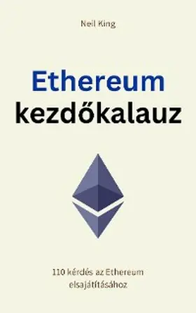 King |  Ethereum kezdokalauz | eBook | Sack Fachmedien