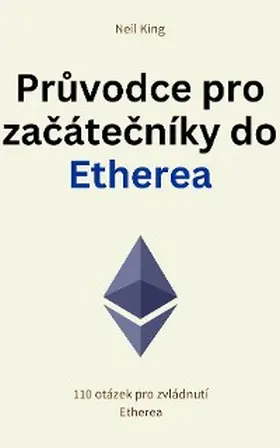 King |  Pruvodce pro zacátecníky do Etherea | eBook | Sack Fachmedien