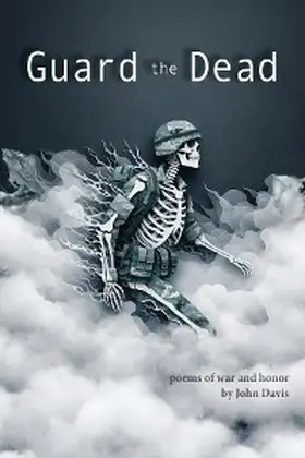 Davis |  Guard the Dead | eBook | Sack Fachmedien