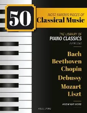 White |  50 Most Famous Pieces Of Classical Music | eBook | Sack Fachmedien