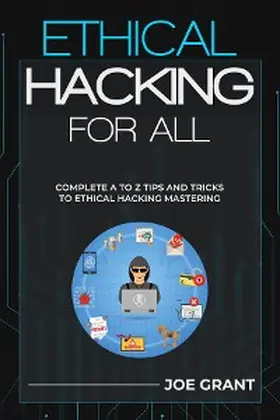 Grant |  Ethical Hacking for All | eBook | Sack Fachmedien