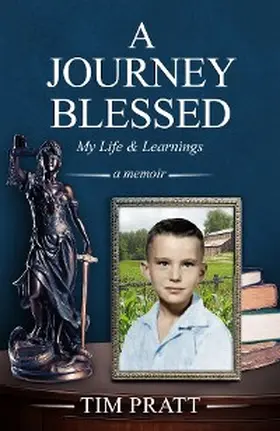 Pratt |  A Journey Blessed-My Life & Learnings | eBook | Sack Fachmedien