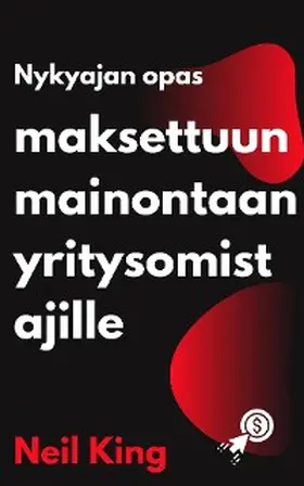 King |  Nykyajan opas maksettuun mainontaan yritysomistajille | eBook | Sack Fachmedien