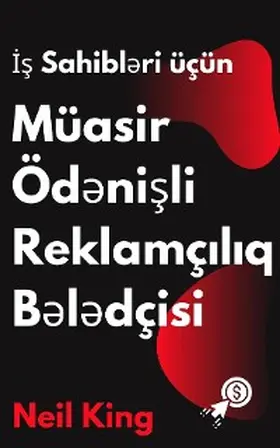 King |  Is Sahibl¿ri üçün Müasir Öd¿nisli Reklamçiliq B¿l¿dçisi | eBook | Sack Fachmedien