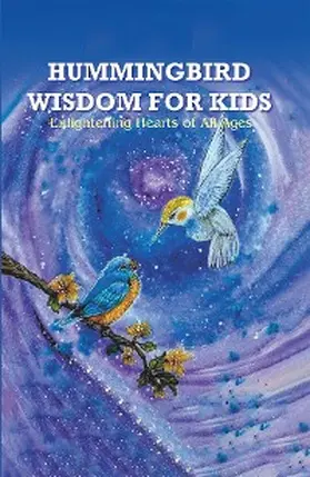 Watson |  HUMMINGBIRD WISDOM FOR KIDS | eBook | Sack Fachmedien