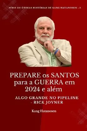 Joyner |  PREPARE os SANTOS para a GUERRA em 2024 e além | eBook | Sack Fachmedien