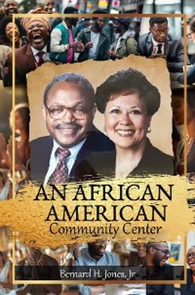 Jones |  An African-American Community Center | eBook | Sack Fachmedien