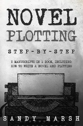 Marsh |  Novel Plotting | eBook | Sack Fachmedien