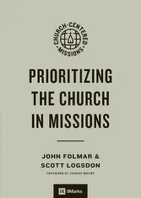Folmar / Logsdon |  Prioritizing the Church in Missions | eBook | Sack Fachmedien