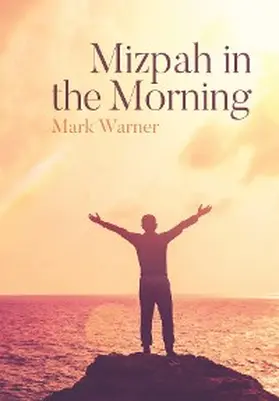 Warner |  Mizpah in the Morning | eBook | Sack Fachmedien