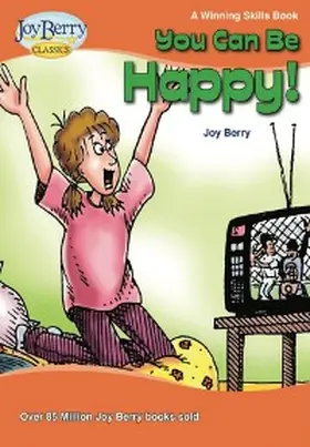 Berry |  You Can Be Happy | eBook | Sack Fachmedien