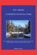 King |  Day Hiking Yosemite National Park | eBook | Sack Fachmedien