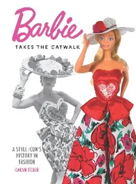 Feder |  Barbie Takes the Catwalk | eBook | Sack Fachmedien
