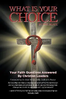 Blake |  What Is Your Choice? | eBook | Sack Fachmedien