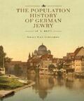 Lowenstein / Myers / Berenbaum |  The Population History of German Jewry 1815–1939 | eBook | Sack Fachmedien