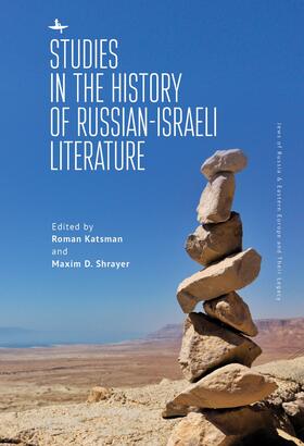 Katsman / Shrayer | Studies in the History of Russian-Israeli Literature | E-Book | sack.de