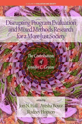 Boyce / Hopson |  Disrupting Program Evaluation and Mixed Methods Research for a More Just Society | eBook | Sack Fachmedien