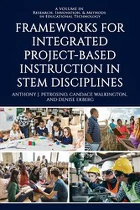 Walkington / Ekberg |  Frameworks for Integrated Project-Based Instruction in STEM Disciplines | eBook | Sack Fachmedien
