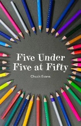 Evans |  Five Under Five at Fifty | eBook | Sack Fachmedien
