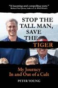 Young |  Stop the Tall Man, Save the Tiger | eBook | Sack Fachmedien