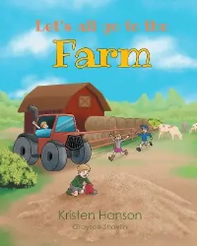 Hanson / Shovlin |  Let's All go to the Farm | eBook | Sack Fachmedien