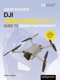 Busch |  David Busch's DJI Mini 3/Mini 3 Pro Guide to Drone Photography | eBook | Sack Fachmedien