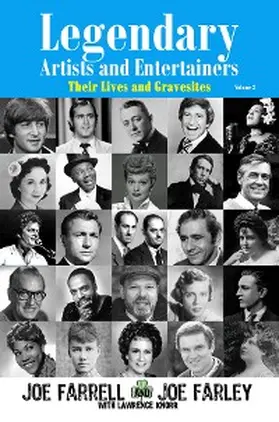 Farrell / Farley / Knorr |  Legendary Artists and Entertainers - Volume 2 | eBook | Sack Fachmedien