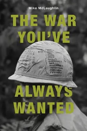 Mclaughlin |  The War You've Always Wanted | eBook | Sack Fachmedien