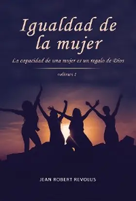 Revolus |  Igualdad de la Mujer | eBook | Sack Fachmedien