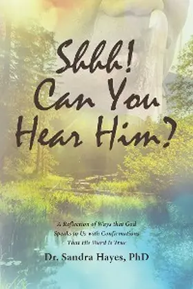 Hayes |  Shhh! Can You Hear Him? | eBook | Sack Fachmedien